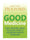 Good Medicine by Patrick Holford - NZ Health Store