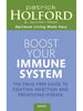 Boost your Immune System by Patrick Holford and J Meek