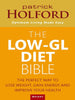 The Low-GL Diet Bible by Patrick Holford